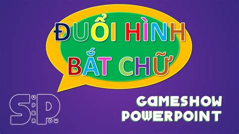 Gameshow PowerPoint - Đuổi Hình Bắt Chữ - Zooz