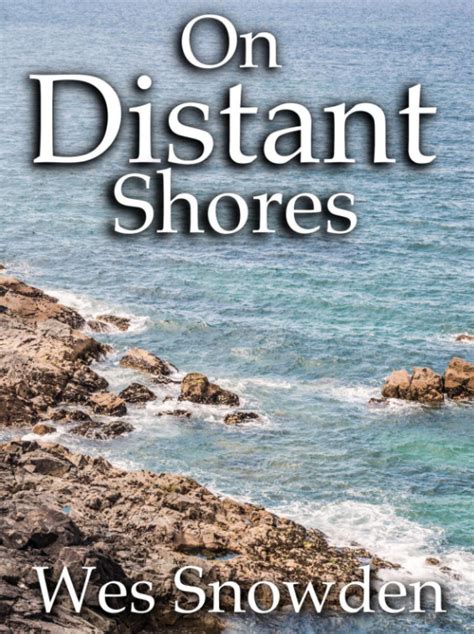 BookView Review: On Distant Shores by Wes Snowden – BookView Review