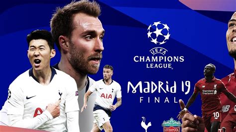 La previa de la #UCLfinal: Tottenham - Liverpool | UEFA Champions ...