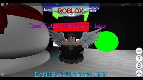 Roblox- Dance Your Blox Off- Dear Future Husband- Jazz - YouTube