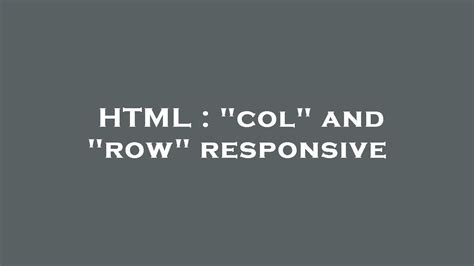 HTML : "col" and "row" responsive - YouTube