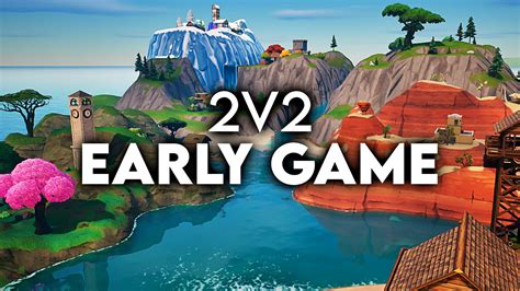 Early Game (2v2) - [Gabriellho] 2414-8263-3811 by gabriellho - Fortnite Creative Map Code ...