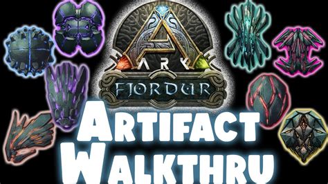 ARK Fjordur Artifacts Walk Thru w/TimeStamps - YouTube