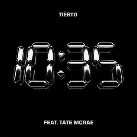 Tiësto & Tate McRae – 10:35 Lyrics | Genius Lyrics