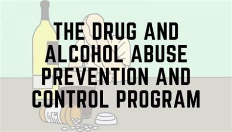 What is the Drug and Alcohol Abuse Prevention and Control Program – Military Guide Central