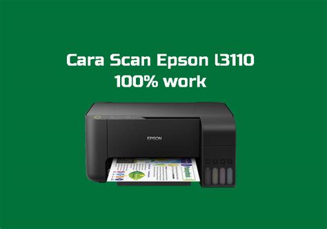 √ Cara Scan Epson L3110 Step By Step disertai Gambar