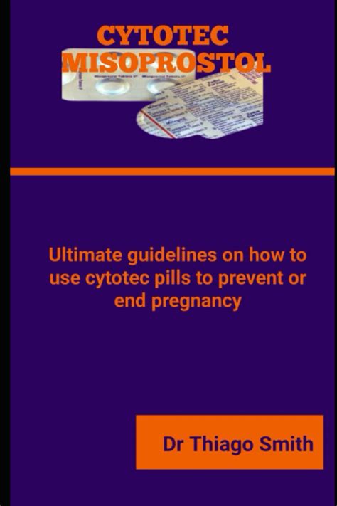 CYTOTEC MISOPROSTOL: Ultimate guidelines on how to use cytotec pills to ...