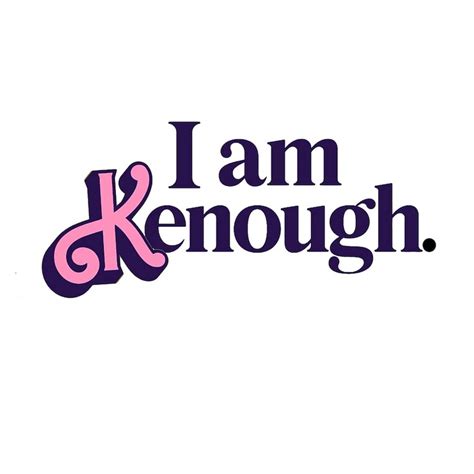 I Am Kenough Svg, Barbie Movie Svg Inspired, Barbie png, Let | Inspire ...