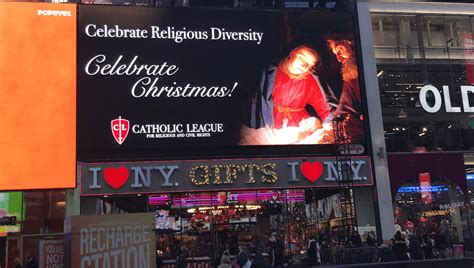 CELEBRATING CHRISTMAS IN TIMES SQUARE - Catholic League