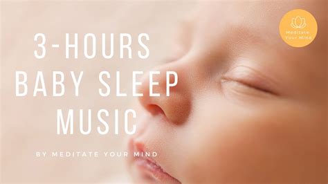 Baby Sleep Music - 3 Hours Relaxing Sleep Music for Babies #2 ...