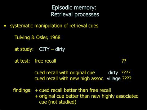 PPT - Episodic memory: Retrieval processes PowerPoint Presentation, free download - ID:306773