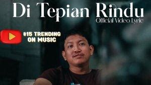 Lirik dan Chord Lagu Di Tepian Rindu Davi Siumbing, Pah Anakmu Mulai ...