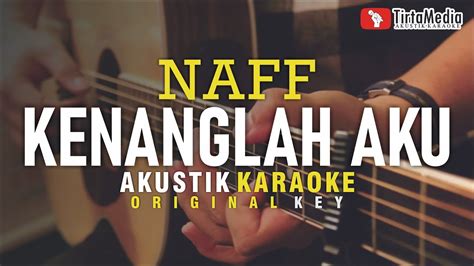 kenanglah aku - naff Chords - Chordify