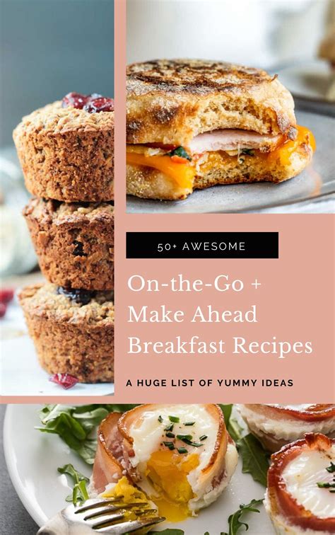 On-the-Go and Make-Ahead Breakfast Recipes: 50+ Awesome Ideas