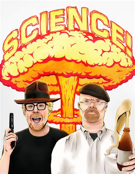 Mythbusters: For SCIENCE! by twillis on DeviantArt