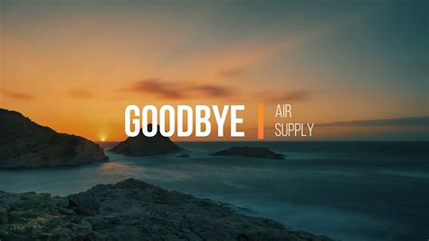 Air Supply - Goodbye (Lyrics) Chords - Chordify