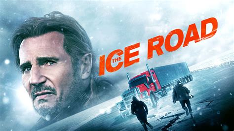 The Ice Road (2021) - AZ Movies