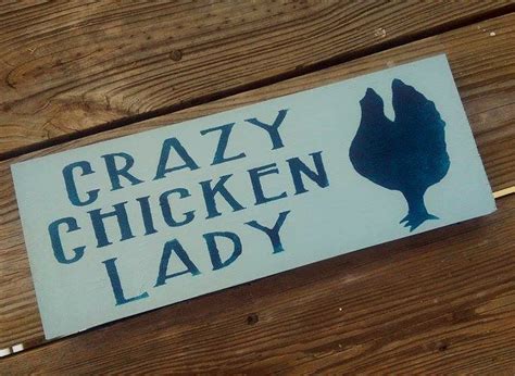 Crazy Chicken Lady Wooden Sign