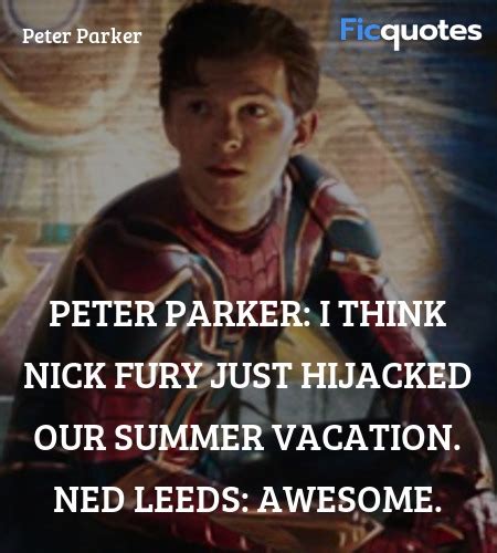 Peter Parker Quotes - Spider-Man: Far From Home