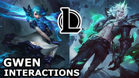 Gwen Interactions with Other Champions | Voice Lines | League of ...