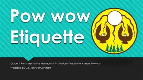 Pow wow Etiquette