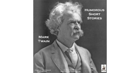 The Humorous Short Stories of Mark Twain by Mark Twain