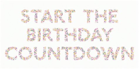 Birthday Countdown Happy Birthday GIF - Birthday Countdown Happy ...