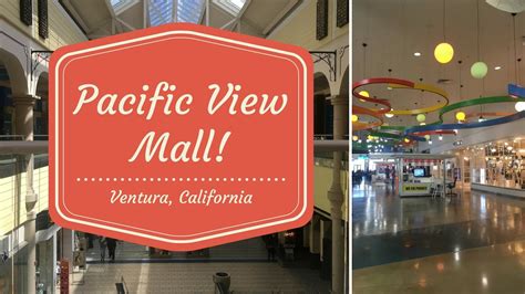 Pacific View Mall! - YouTube