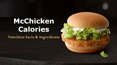 McDonald's McChicken Calories | Nutrition Facts with Ingredients