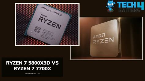 Ryzen 7 5800X3D Vs Ryzen 7 7700X: We Tested Both - Tech4Gamers