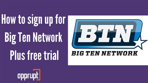 How to sign up for Big Ten Network Plus free trial