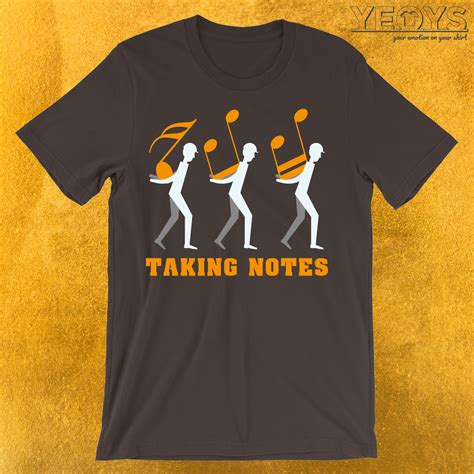 Taking Notes Funny Music Pun T-Shirt | yeoys.com | Music puns, Music ...