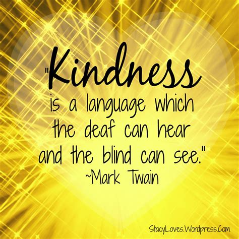 The Best Kindness Quotes - Home, Family, Style and Art Ideas