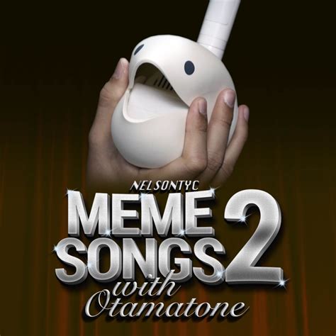 ‎Meme Songs with Otamatone, Vol. 2 - EP - Album by Nelsontyc - Apple Music