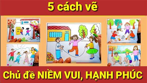 Tác phẩm hội hoạ chủ đề niềm vui hạnh phúc - 5 cách vẽ niềm vui hạnh ...