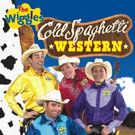 The Wiggles - Cold Spaghetti Western Lyrics and Tracklist | Genius