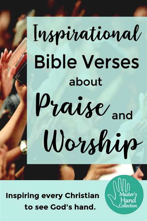 Inspirational Bible Verses about Praise and Worship - Master's Hand ...