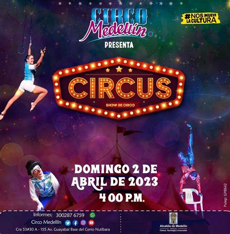 Circus show de circo | Infolocal - Comfenalco Antioquia