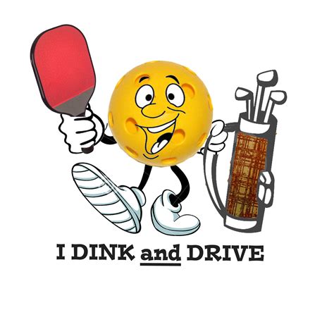 "I Dink & Drive" Pickleball & Golf (available at zazzle.com/grandys) Pickleball Quotes ...