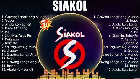 Siakol The Best OPM Songs Playlist 2023 ~ Greatest Hits Full Album Collection - YouTube