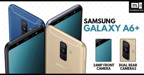 Samsung Galaxy A6+ with Dual Rear Cameras Launched @ INR 25,990 - Maxabout News