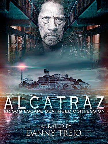 Streaming Alcatraz Prison Escape: Deathbed Confession Full Movie ...