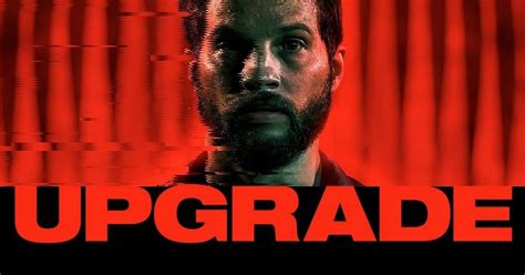 Film Review - Upgrade (2018) | MovieBabble