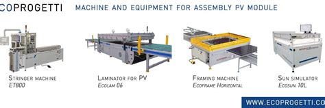 Solar panels manufacturing machines: our proposal - ECOPROGETTI - Specialist in photovoltaic ...