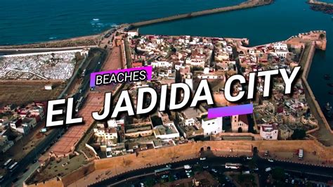 EL JADIDA CITY | VERY BEAUTIFUL BEACHES - YouTube