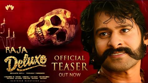 RAJA DELUXE - Prabhas Intro First Look Teaser|Raja Deluxe Official Teaser|Prabhas|Maruti|RRR ...