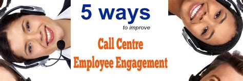 5 Ways to Improve Call Centre Employee Engagement