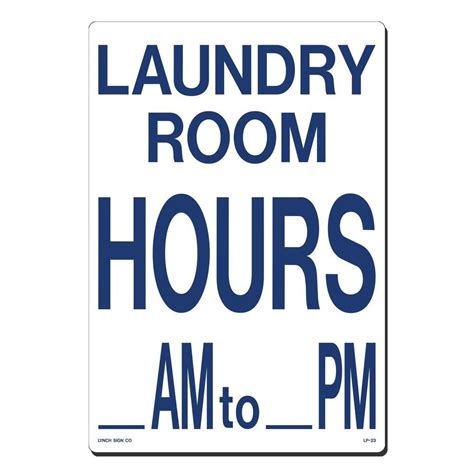 Lynch Sign 10 in. x 14 in. Laundry Room Hours AM - PM Sign Printed on ...