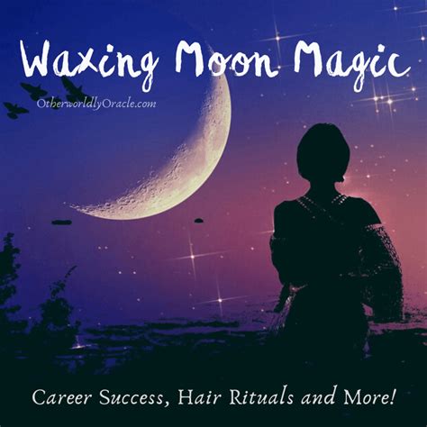 Waxing Moon Magic and Rituals for Job Success, Hair Growth and More!