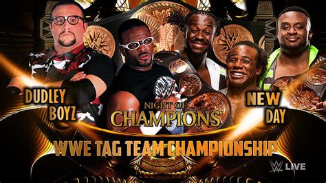 WWE Night Of Champions 2015 - Dudley Boyz Vs New Day (TagTeam Championship) Match HD wallpaper ...